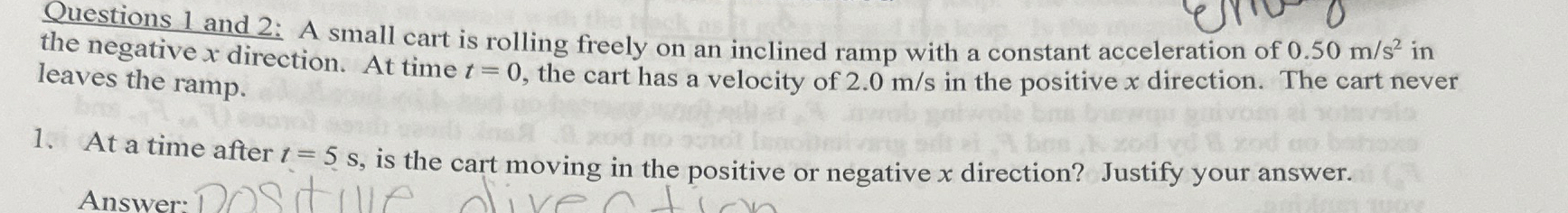 Questions 1 and 2 : A small cart is rolling
