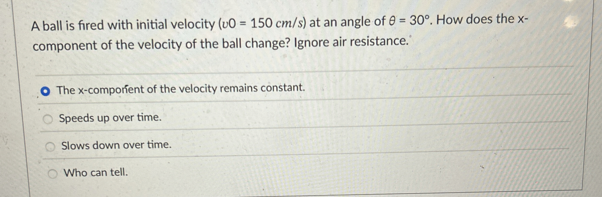 A ball is fired with initial velocity ) u 0 = ( 1
