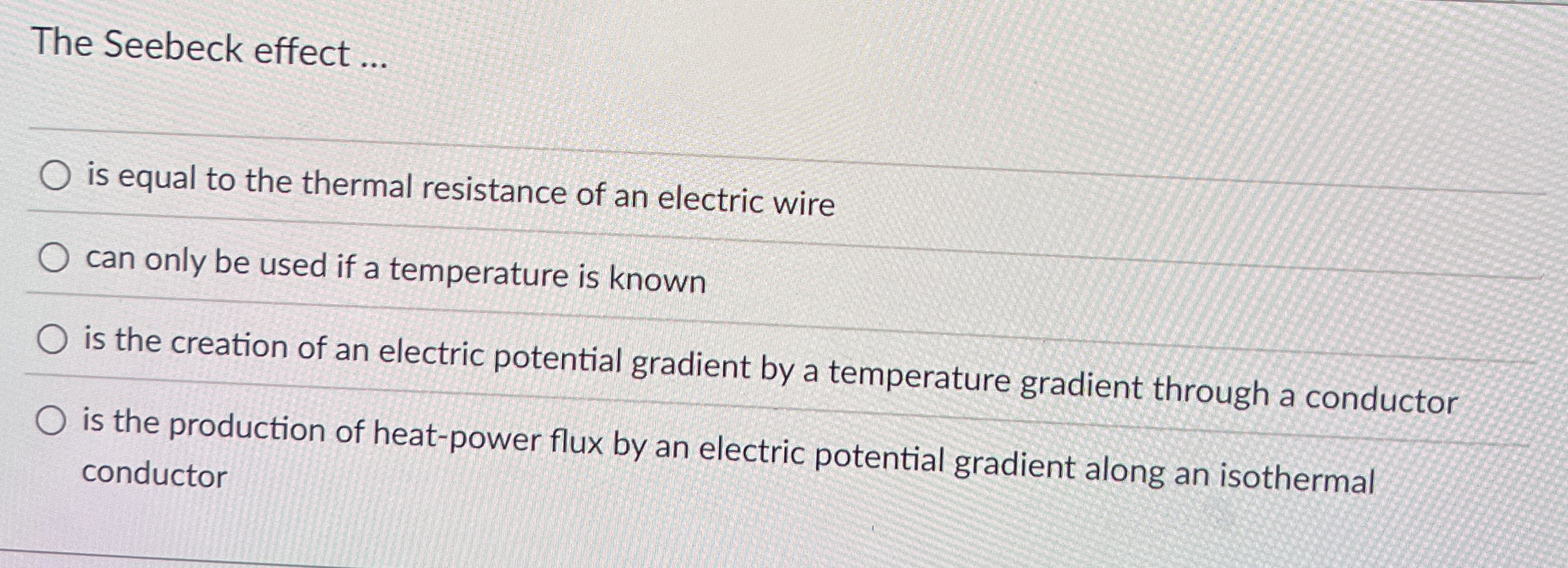 The Seebeck effect . . . is equal to the thermal