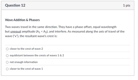 Question 1 2 Wave Addition \ & Phasors Two waves