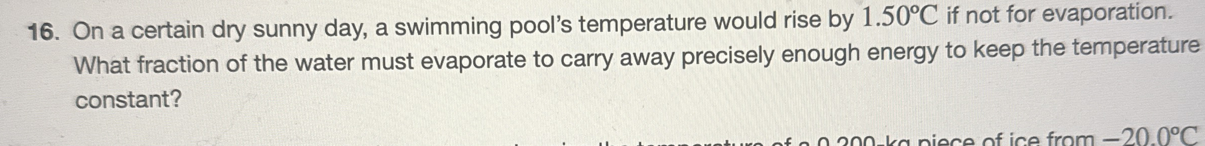 On a certain dry sunny day, a swimming pool's