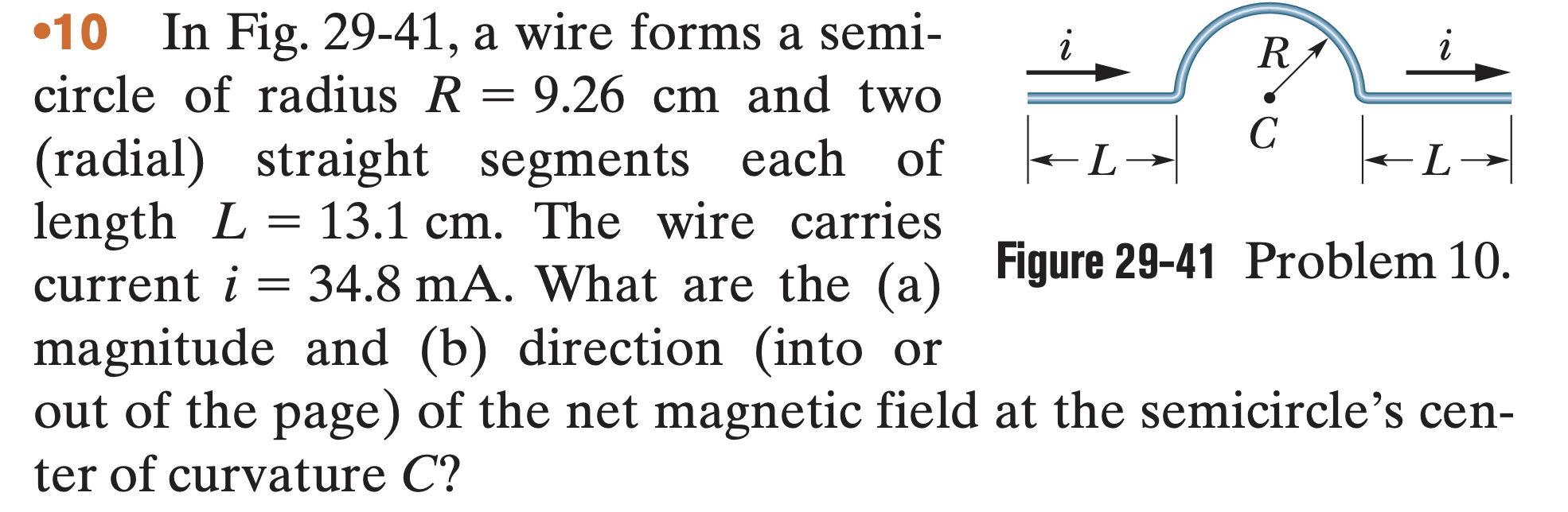 - 1 0 In Fig. 2 9 - 4 1 , a wire forms a semi -