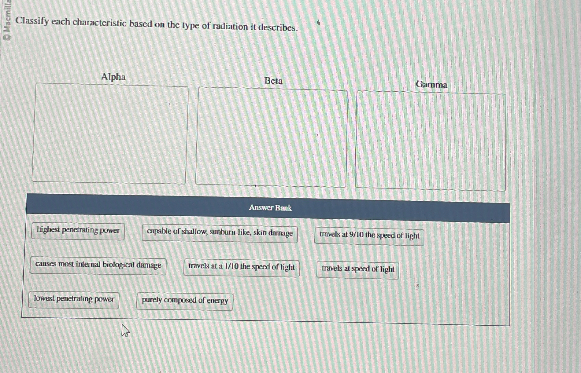 Classify each characteristic based on the type of