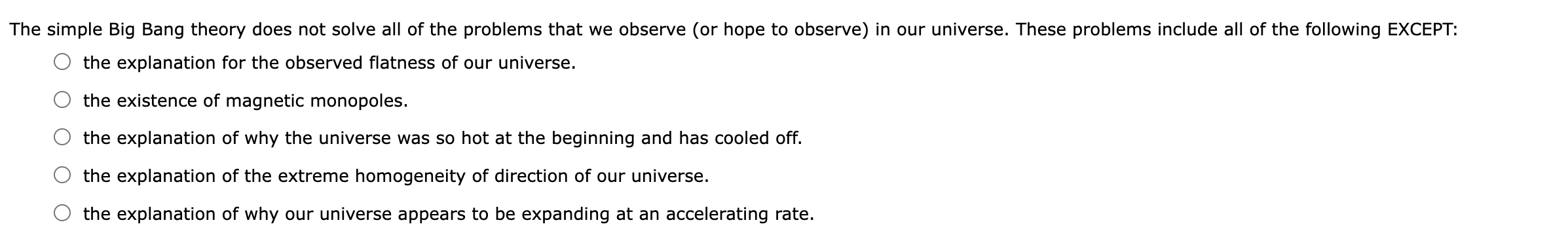 The simple Big Bang theory does not solve all of