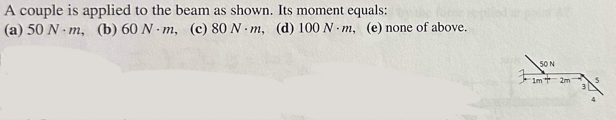 A couple is applied to the beam as shown. Its