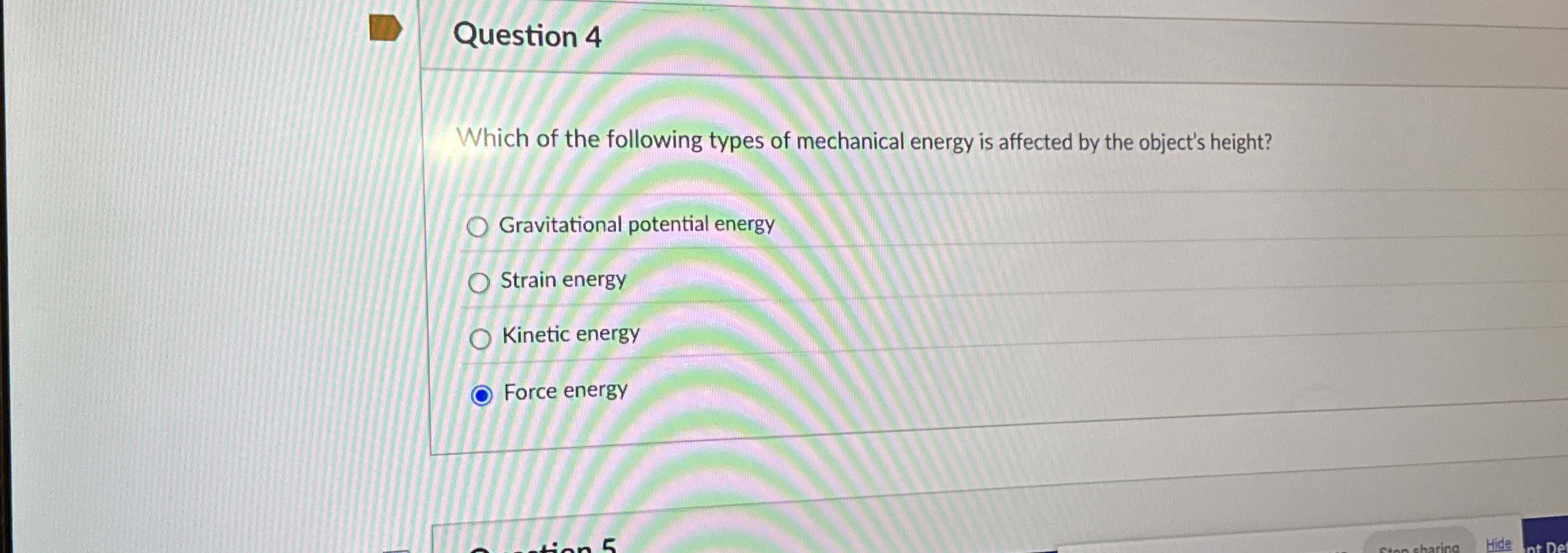 Question 4 Which of the following types of