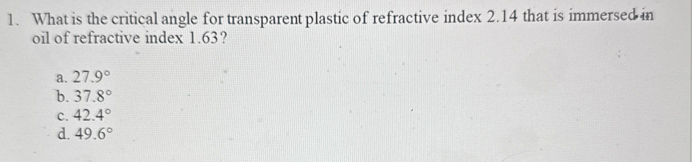 What is the critical angle for transparent