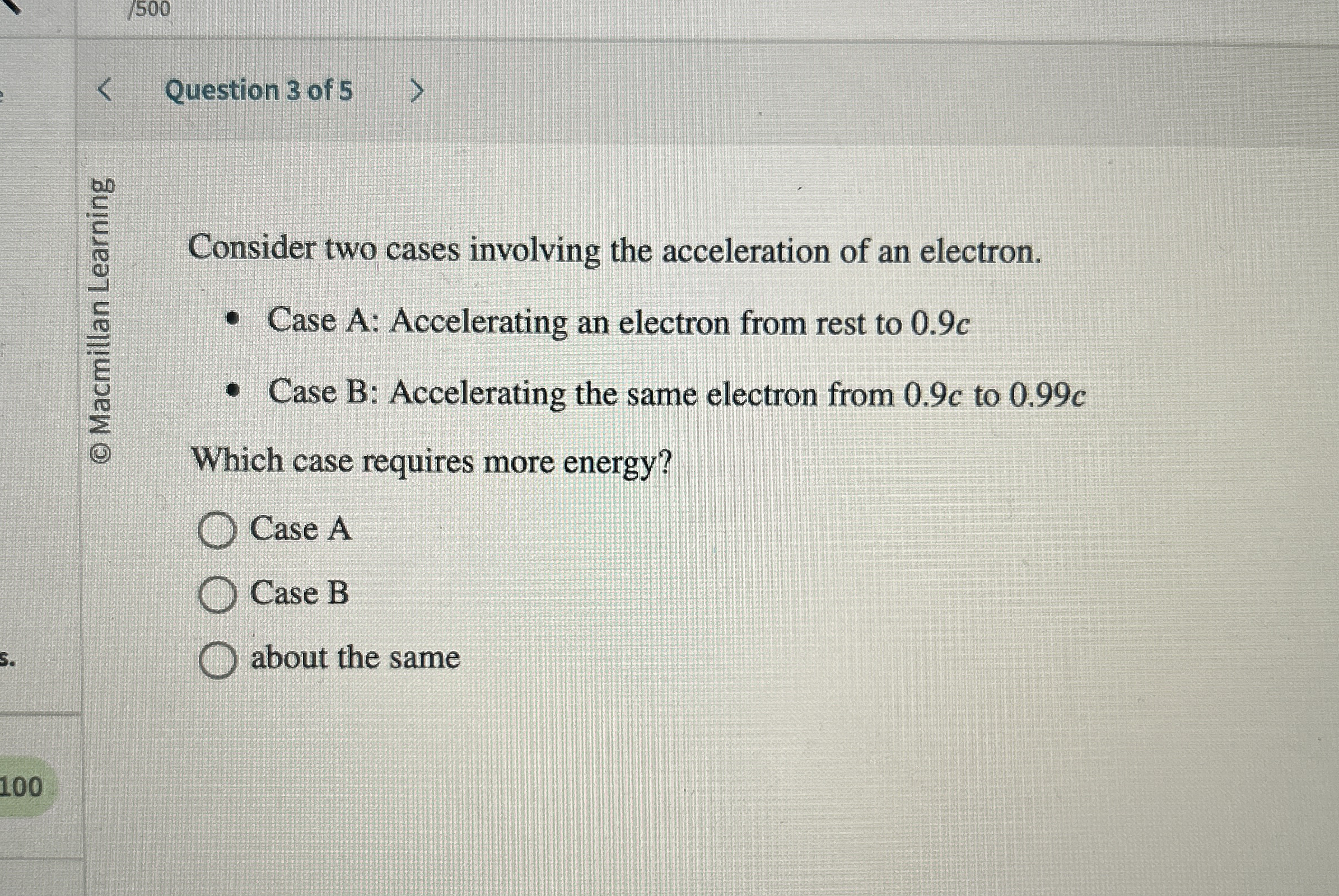 Question 3 of 5 Consider two cases involving the