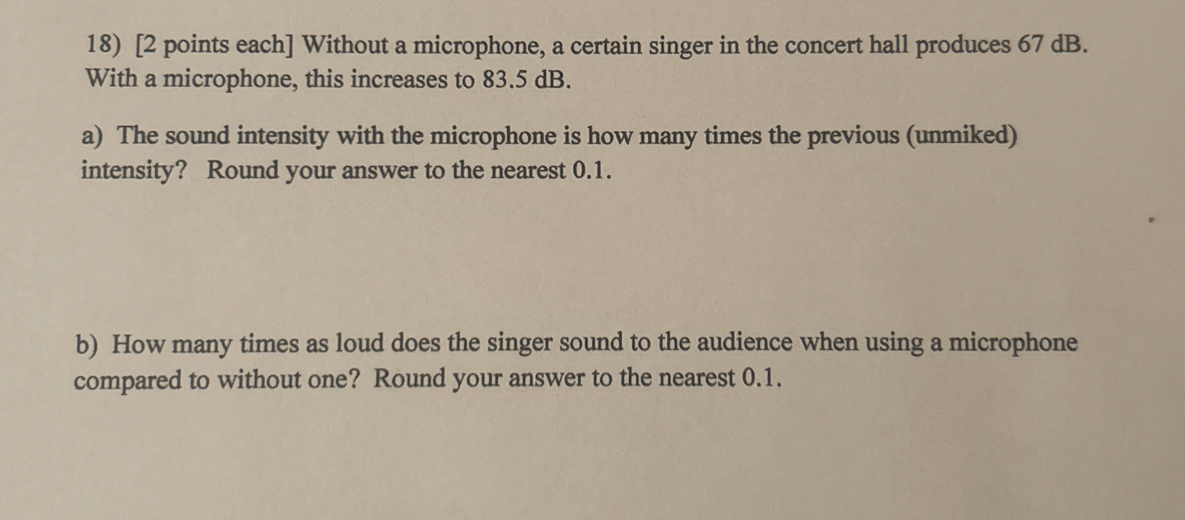 [ 2 points each ] Without a microphone, a certain