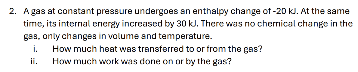 2 . A gas at constant pressure undergoes an