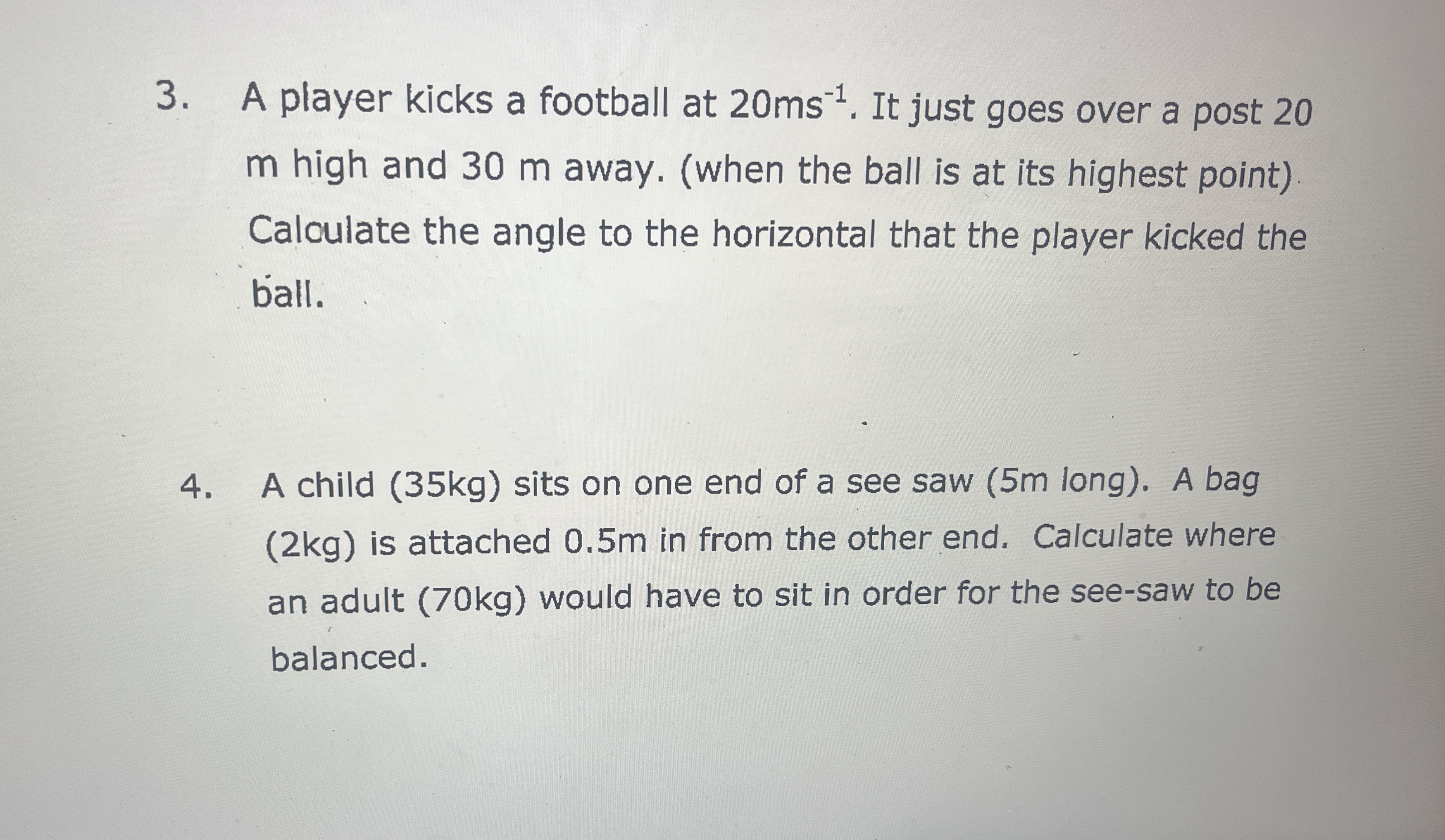 A player kicks a football at 2 0 m s - 1 . It