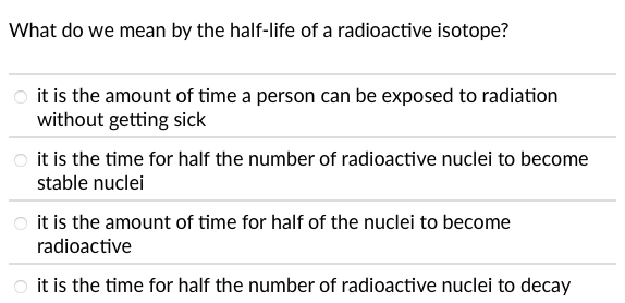 What do we mean by the half - life of a