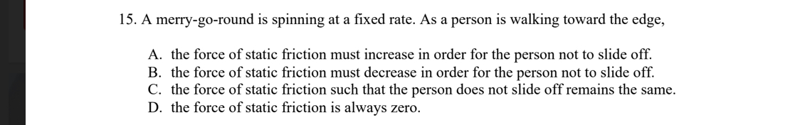 A merry - go - round is spinning at a fixed rate.