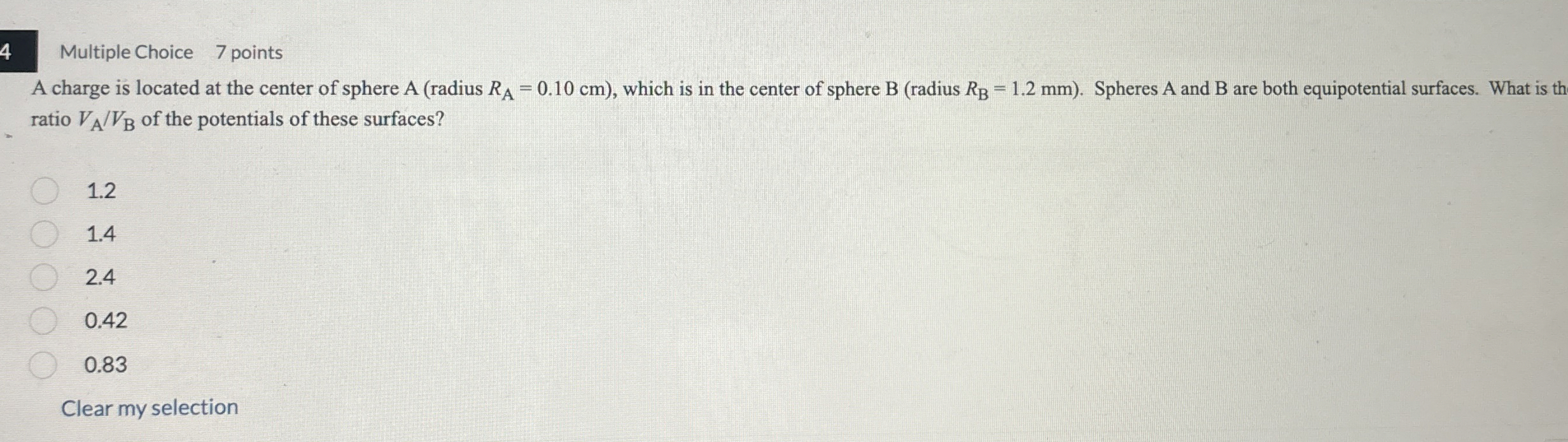 Multiple Choice 7 points A charge is located at