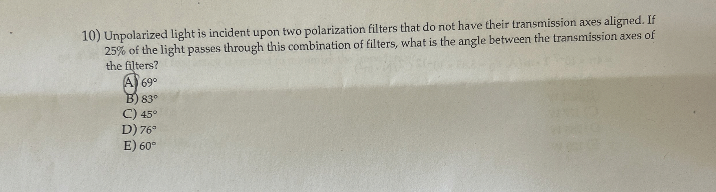 Unpolarized light is incident upon two