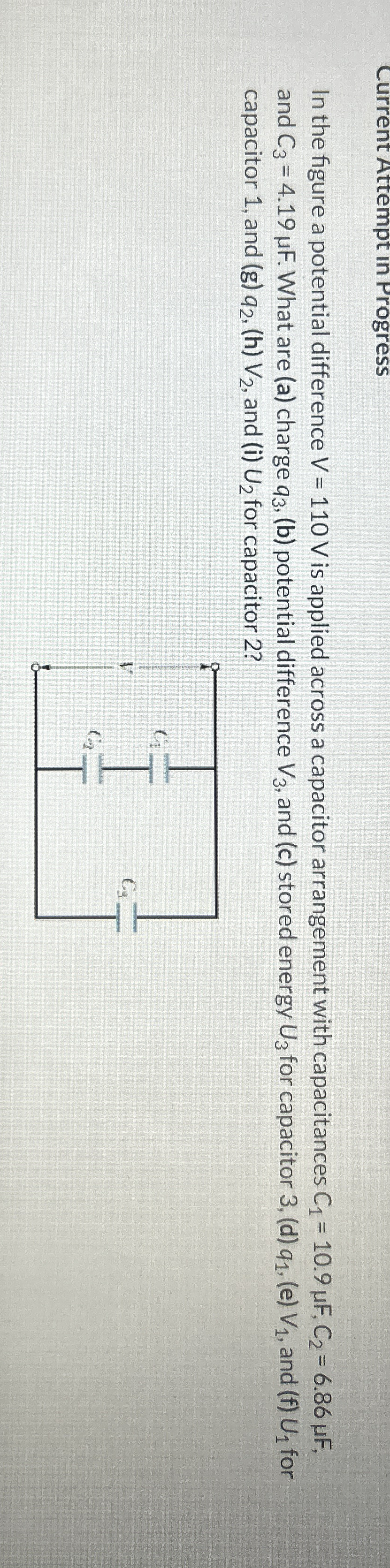 In the figure a potential difference V = 1 1 0 V