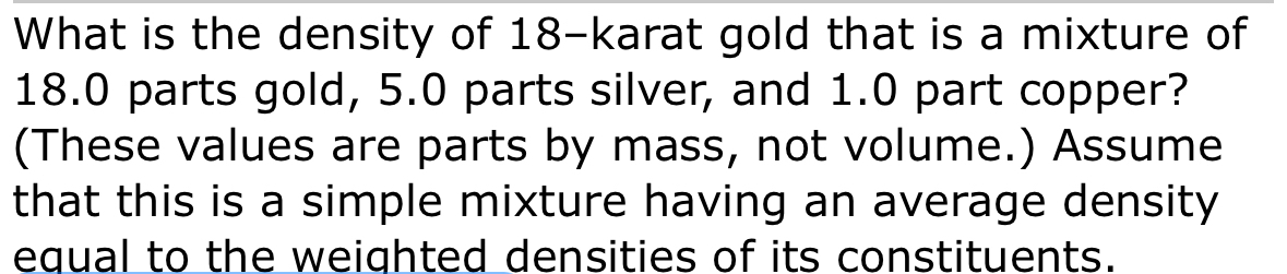 What is the density of 1 8 - karat gold that is a