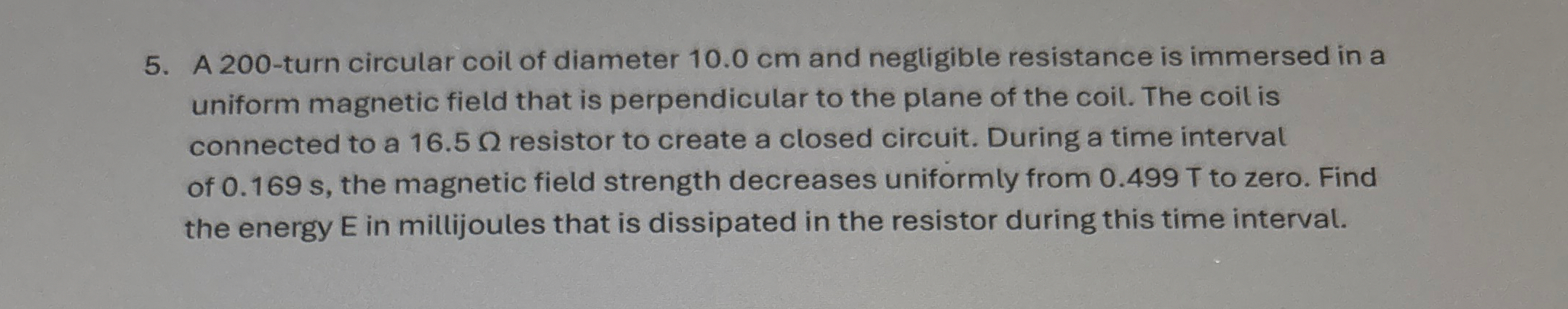 A 2 0 0 - turn circular coil of diameter 1 0 . 0