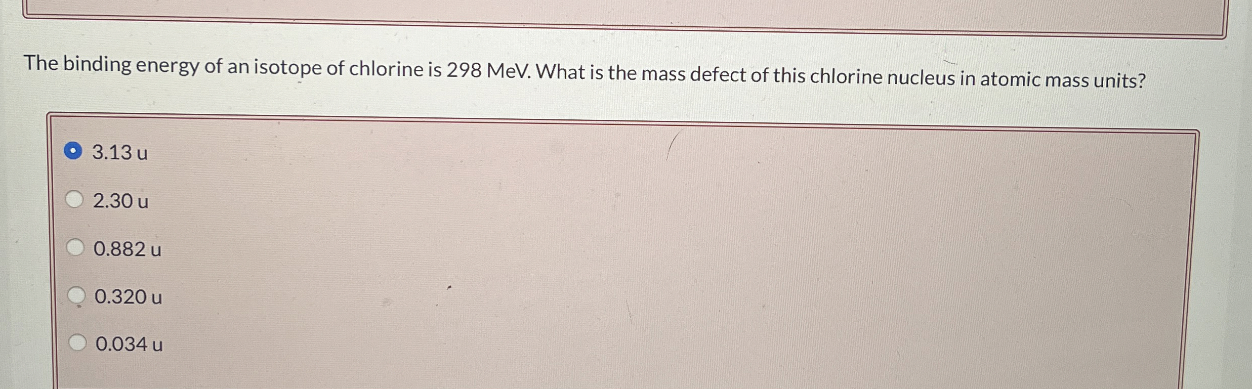 The binding energy of an isotope of chlorine is 2