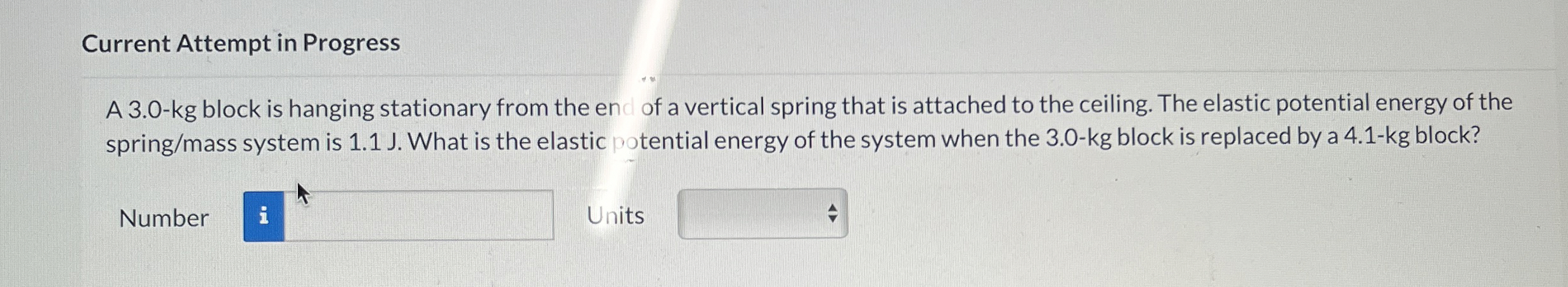 Current Attempt in Progress A 3 . 0 - kg block is