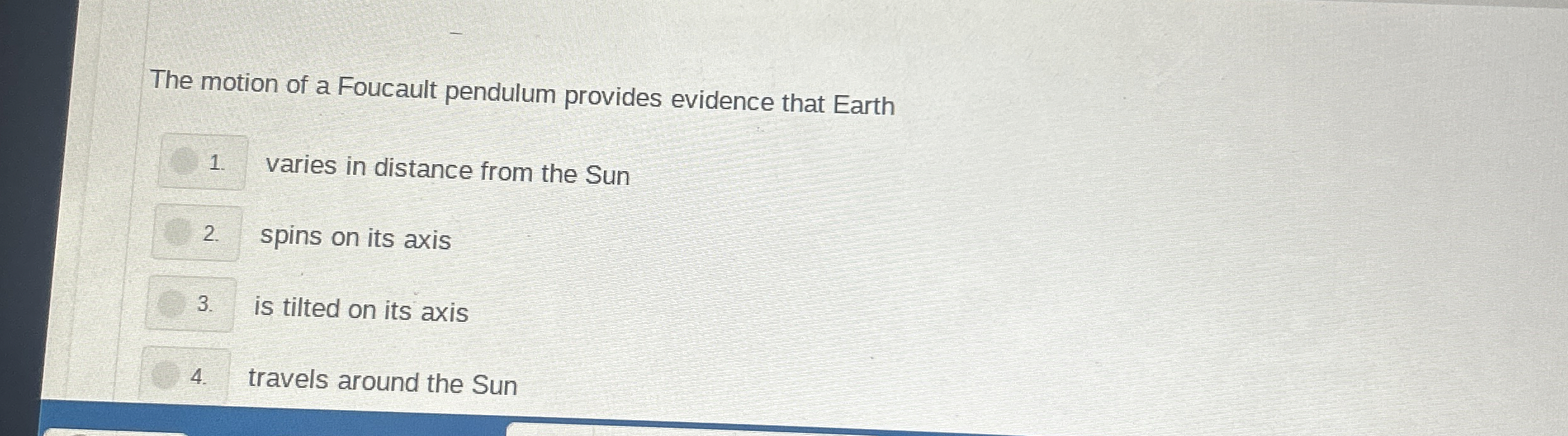 The motion of a Foucault pendulum provides
