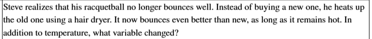 Steve realizes that his racquetball no longer