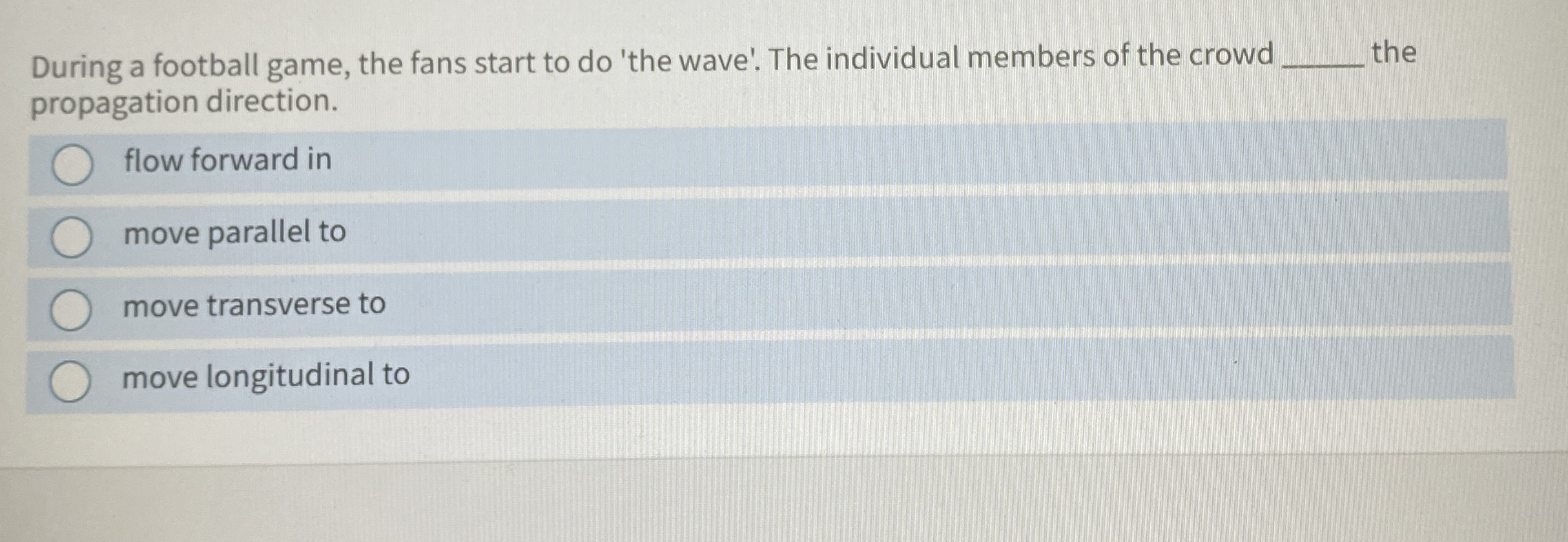 During a football game, the fans start to do 'the