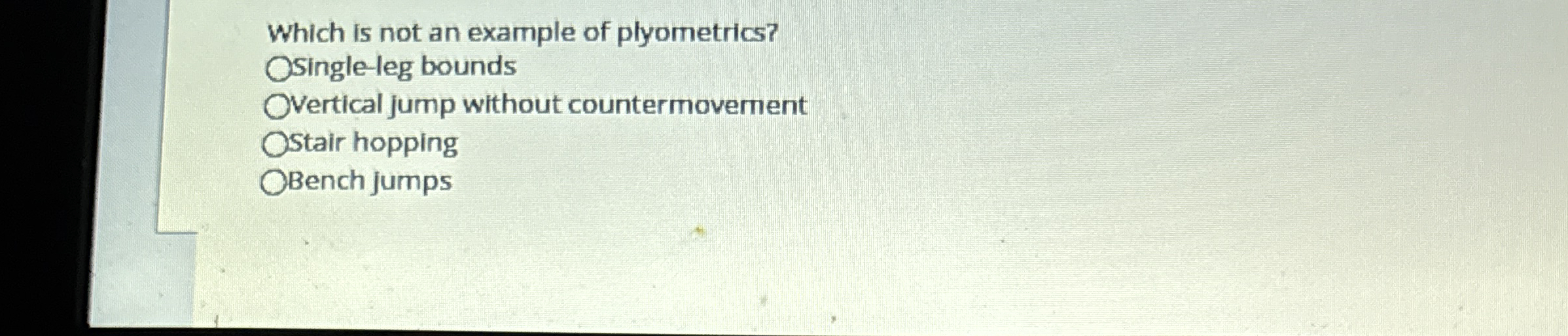 Which is not an example of plyometrics? OSingle -