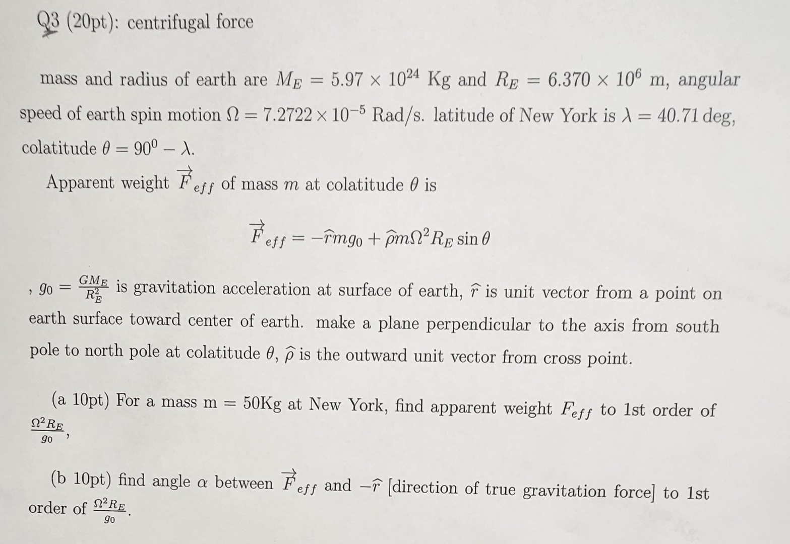 Q 3 ( 2 0 pt ) : centrifugal force mass and