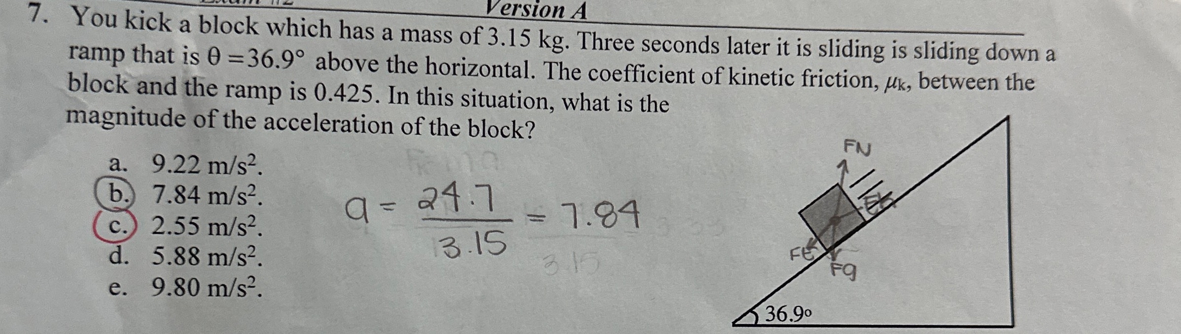Version A 7 . You kick a block which has a mass