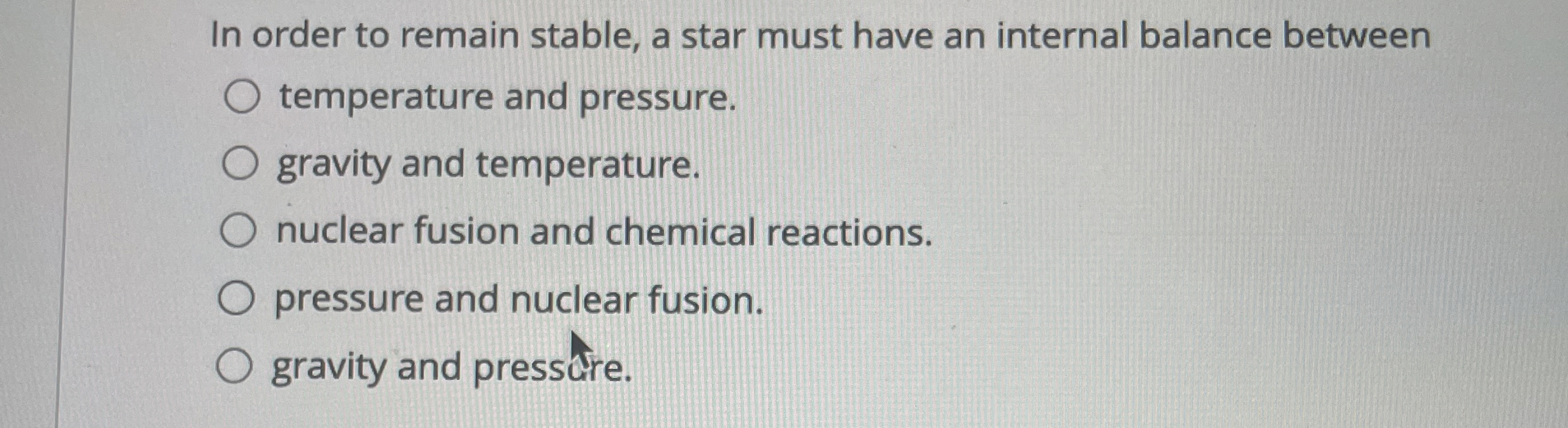 In order to remain stable, a star must have an