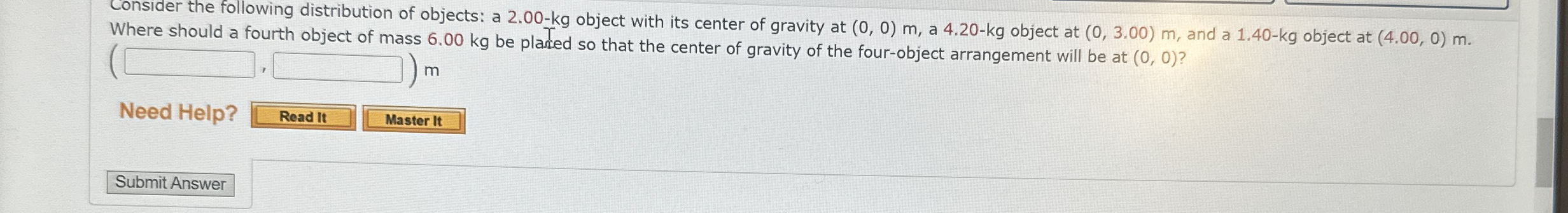 Where should a fourth object of mass 6 . 0 0 kg