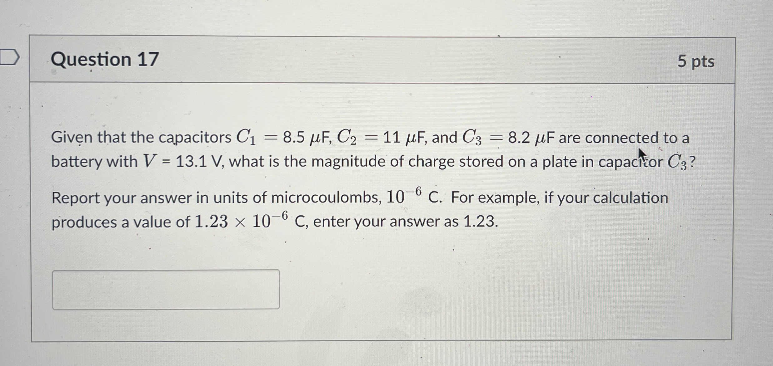 Question 1 7 5 pts Given that the capacitors C 1