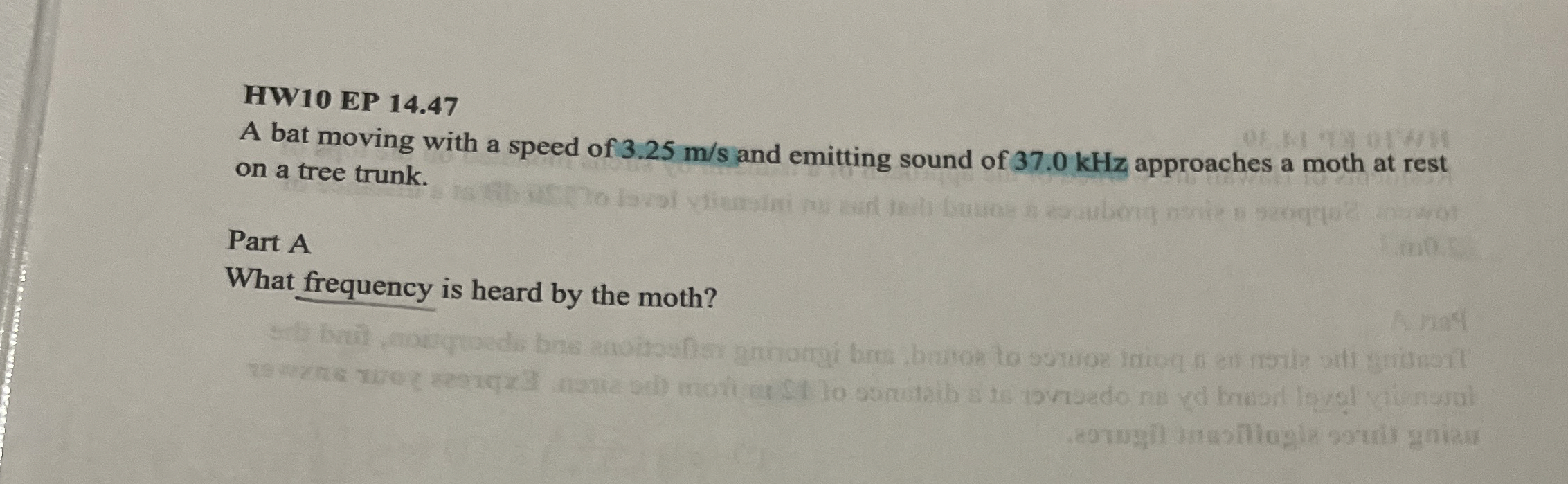 HW 1 0 EP 1 4 . 4 7 A bat moving with a speed of