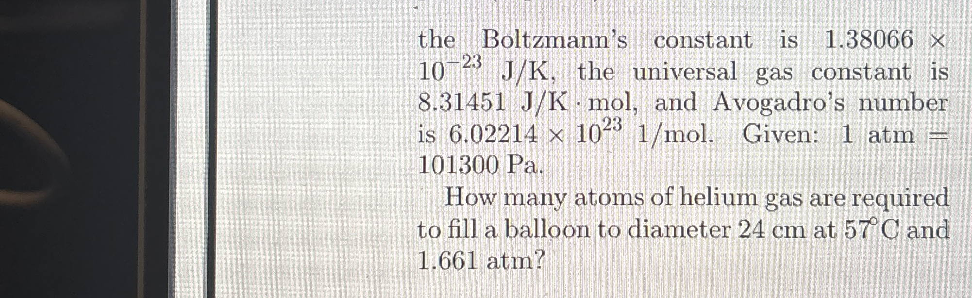 The moecular mass of helium is 4 g / mol . the