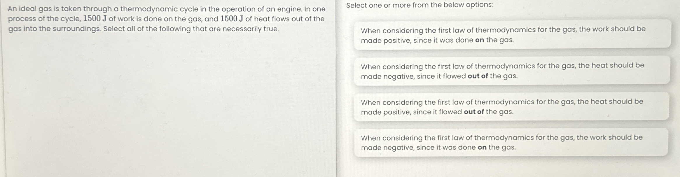 An ideal gas is taken through a thermodynamic