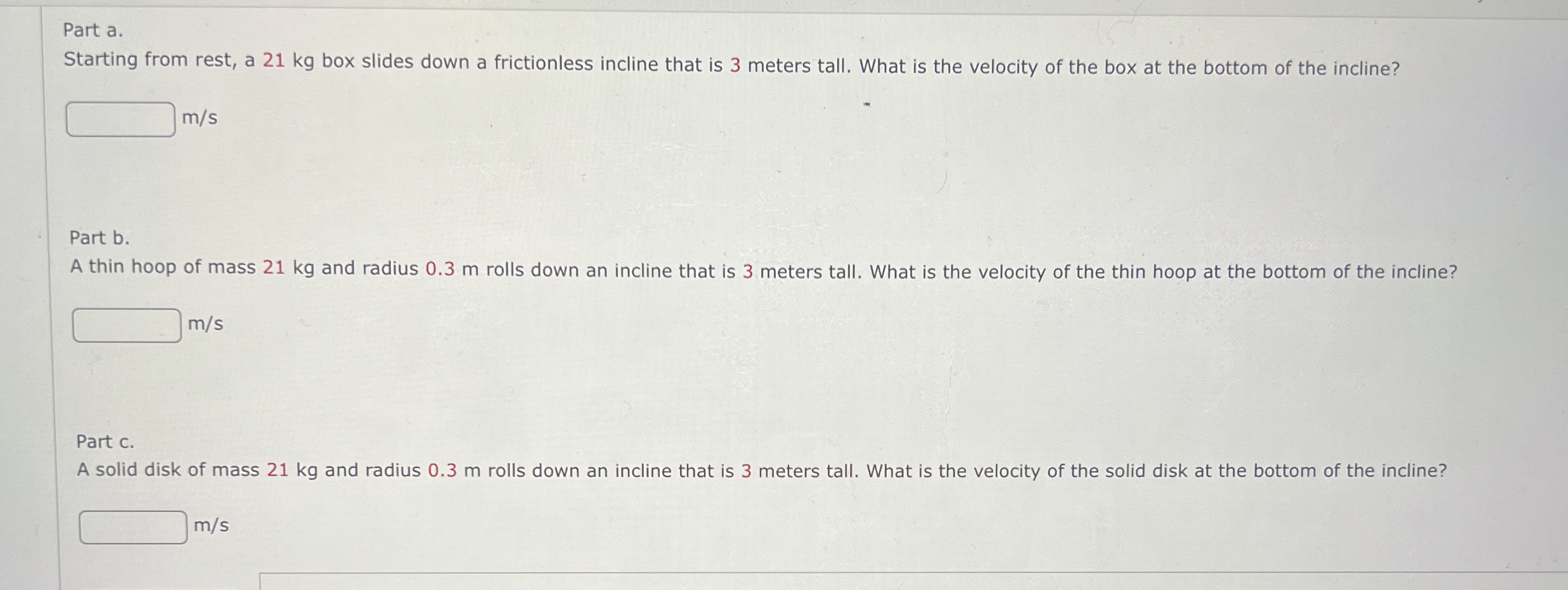 Part a . Starting from rest, a 2 1 kg box slides