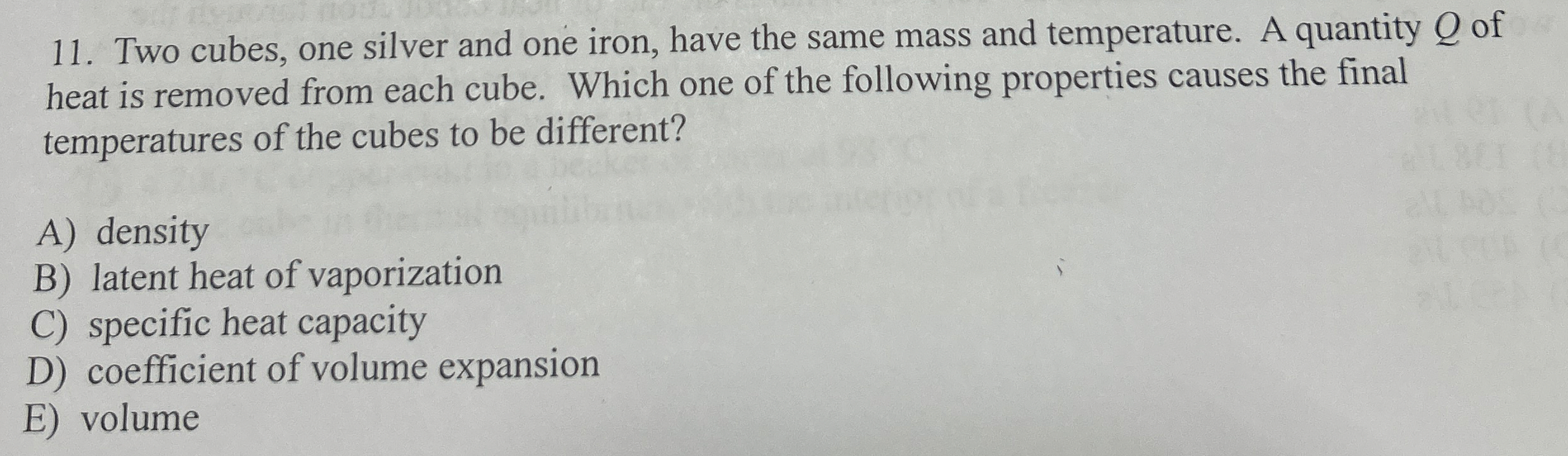 Two cubes, one silver and one iron, have the same