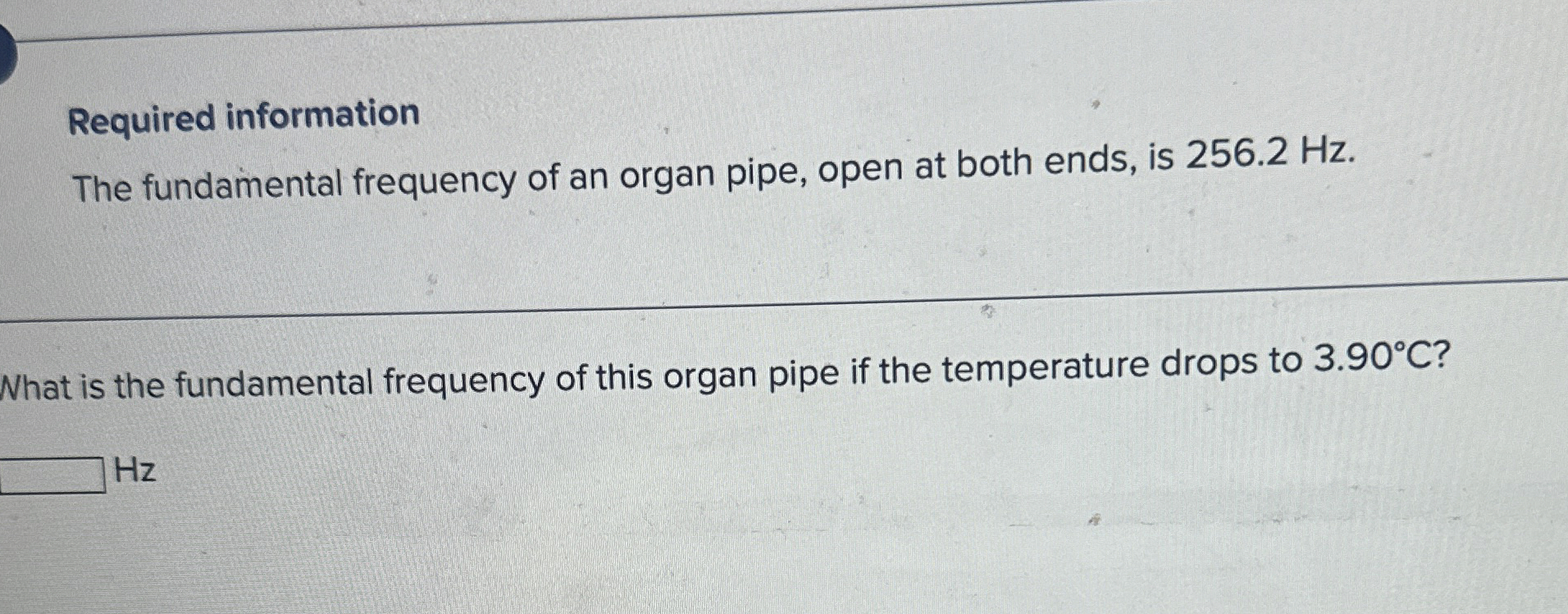 Required information The fundamental frequency of