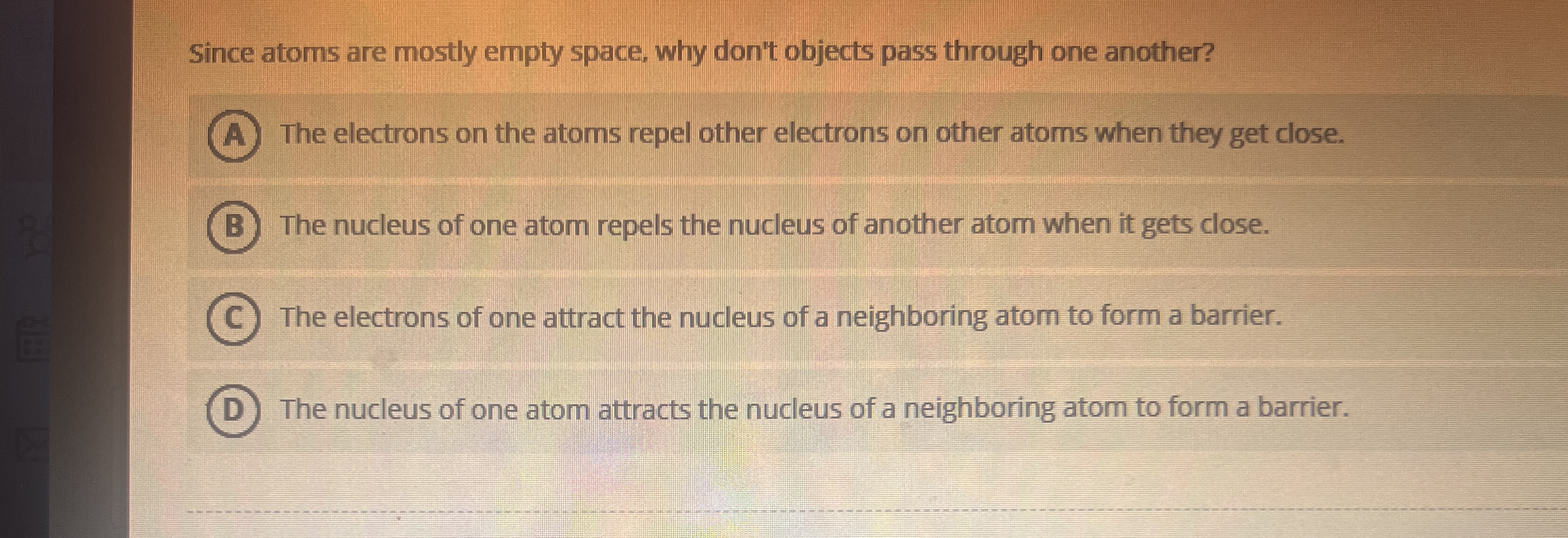 Since atoms are mostly empty space, why don't