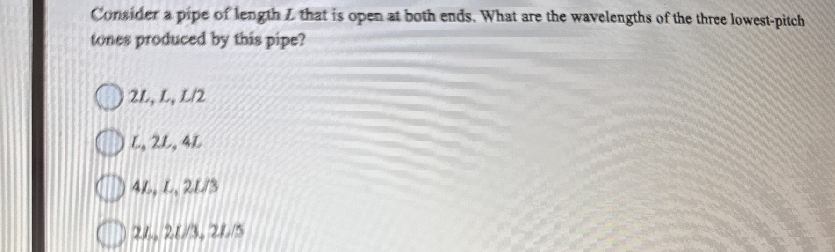 Consider a pipe of length L that is open at both
