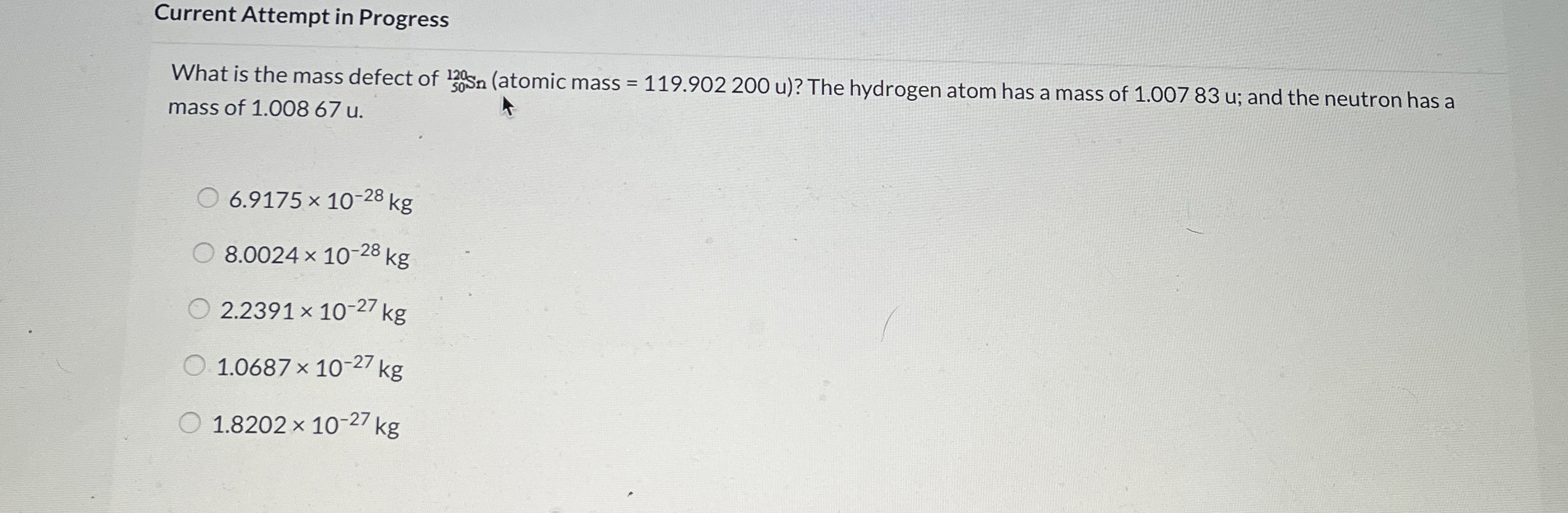 Current Attempt in Progress What is the mass