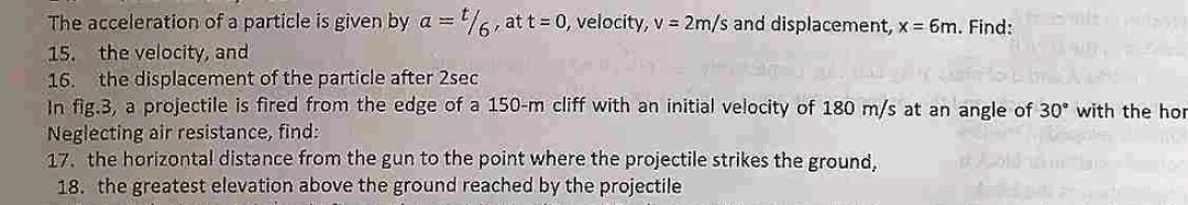 The acceleration of a particle is given by a = t