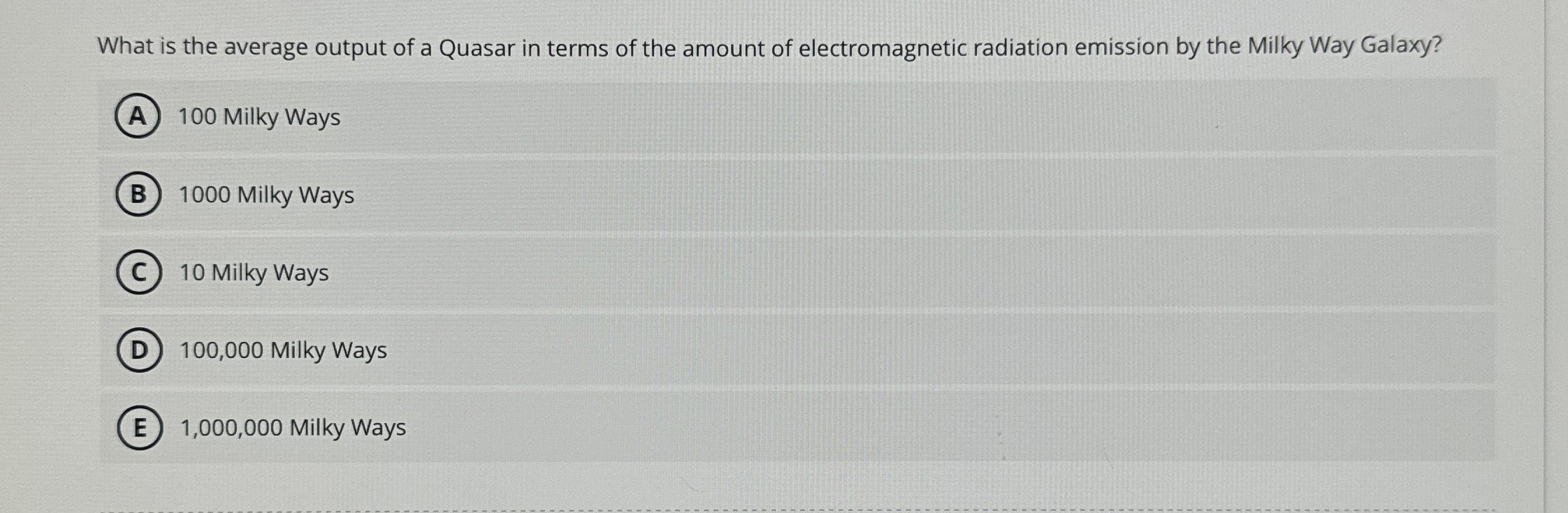 What is the average output of a Quasar in terms