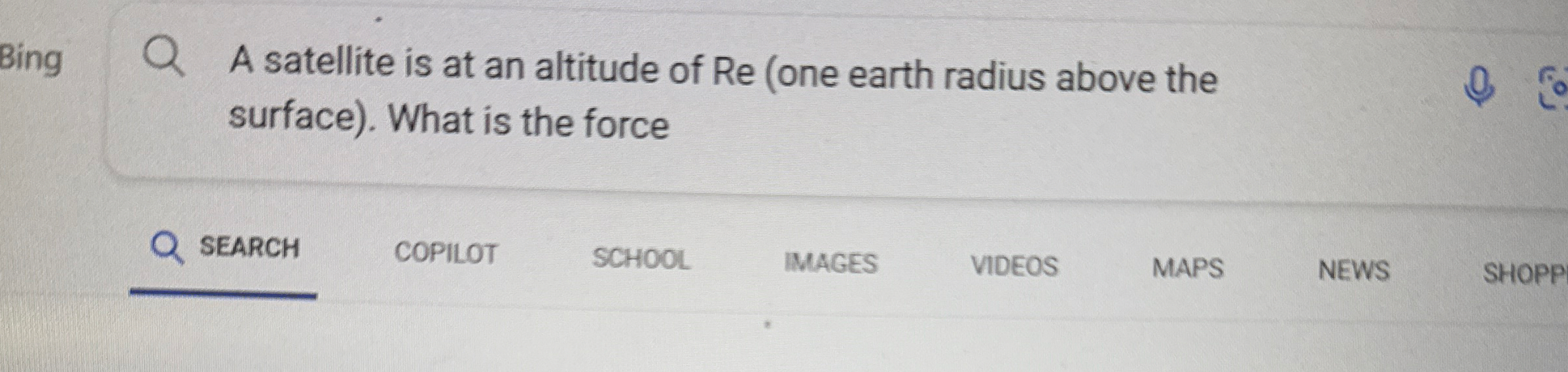 Bing A satellite is at an altitude of Re ( one