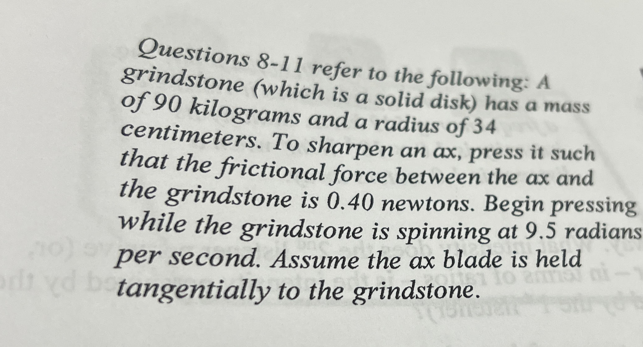 Questions 8 - 1 1 refer to the following: A