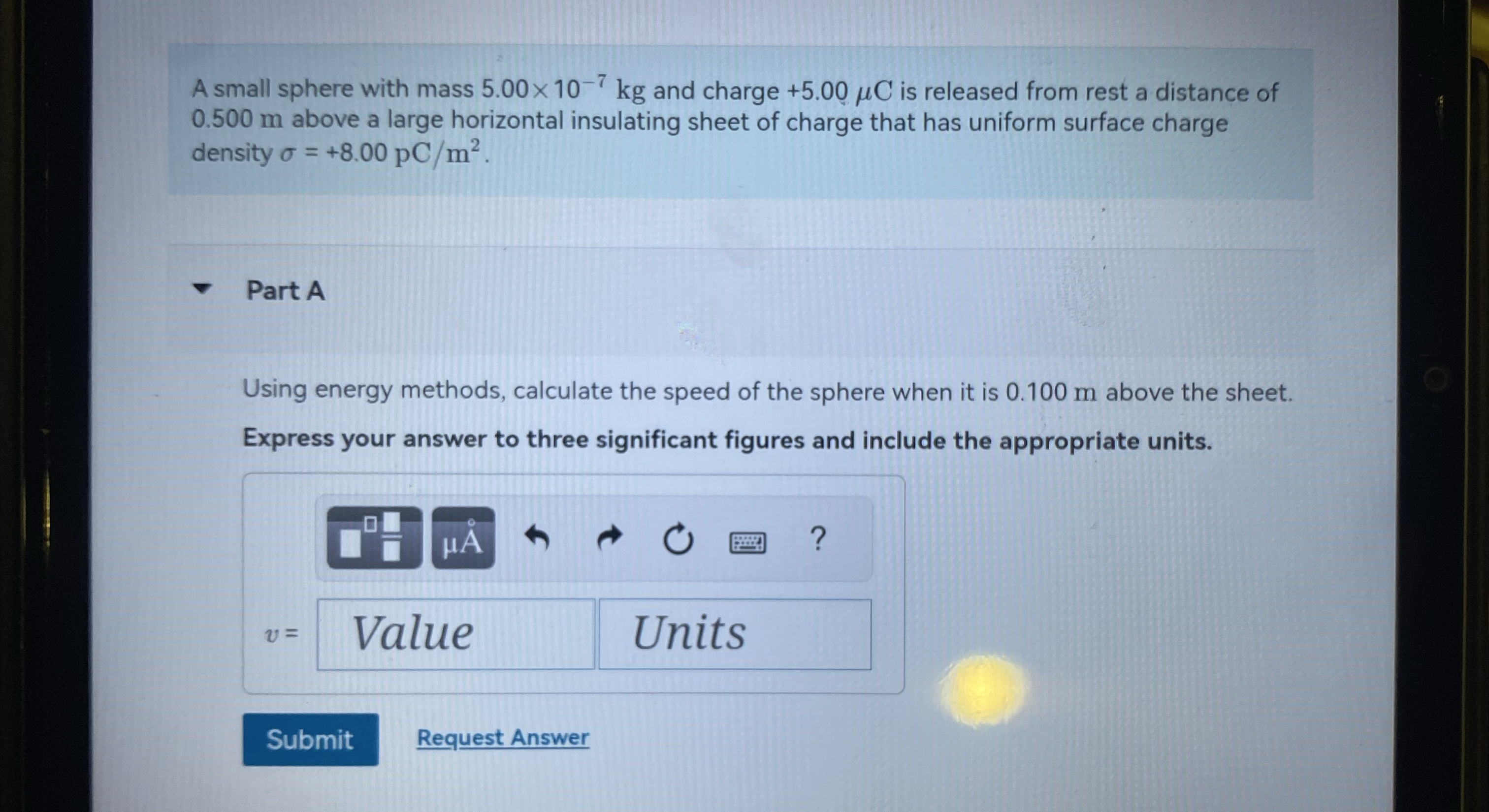 A small sphere with mass 5 . 0 0 1 0 - 7 k g and