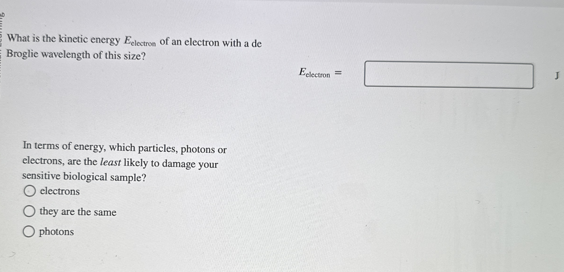 What is the kinetic energy E e l e c t r o n of