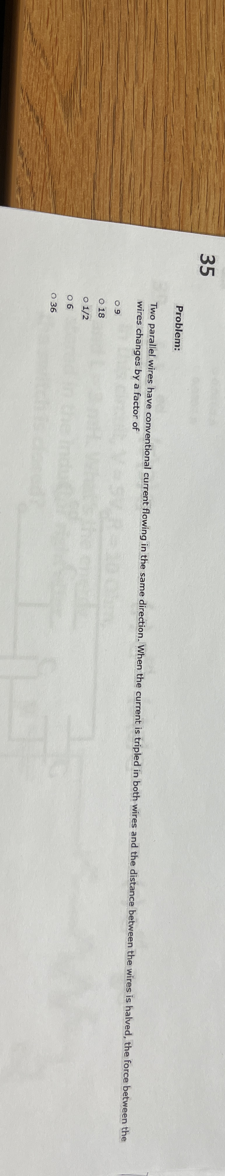 3 5 Problem: Two parallel wires have conventional
