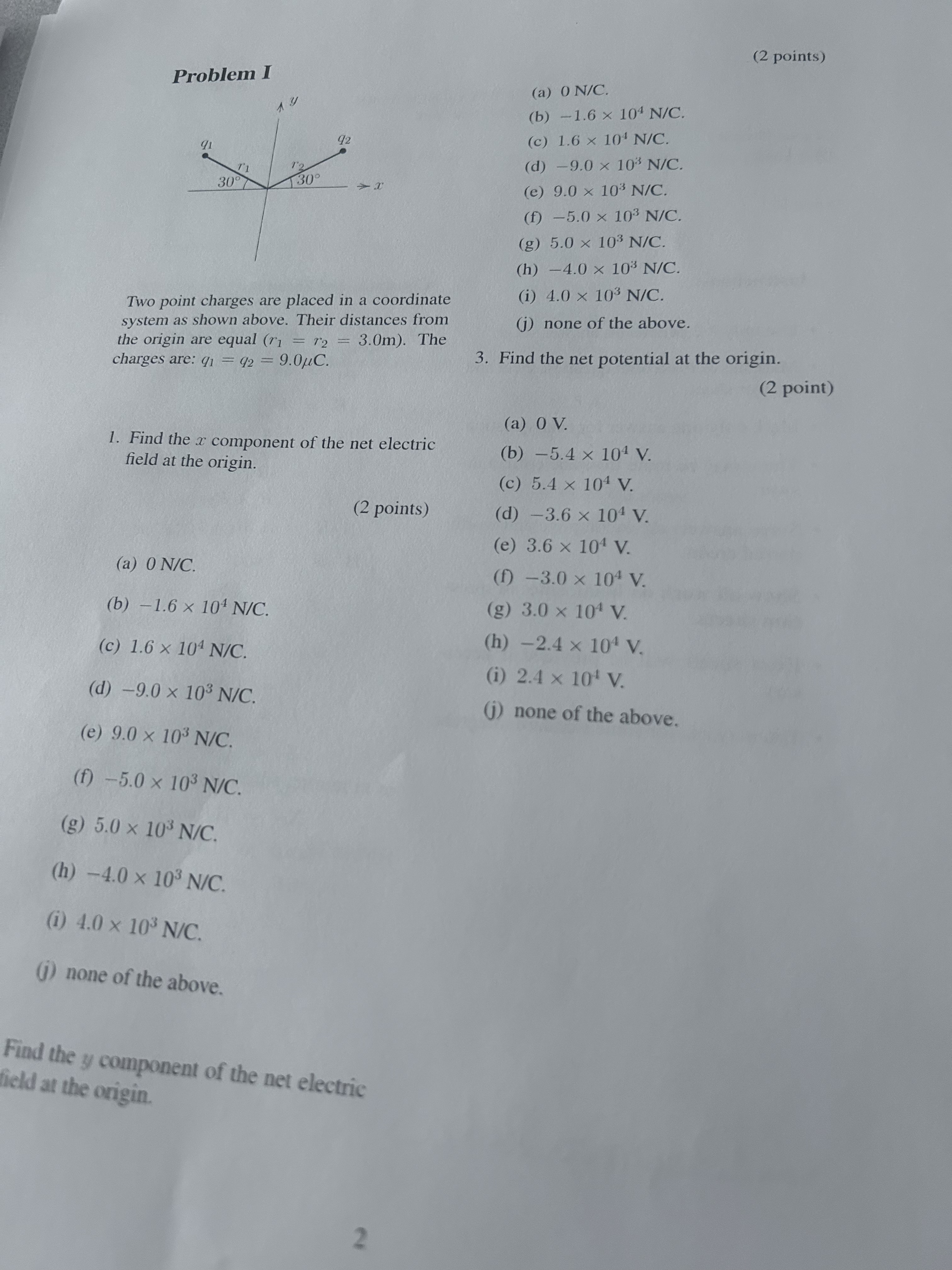 Problem I ( 2 points ) ( a ) 0 N C . ( b ) - 1 .